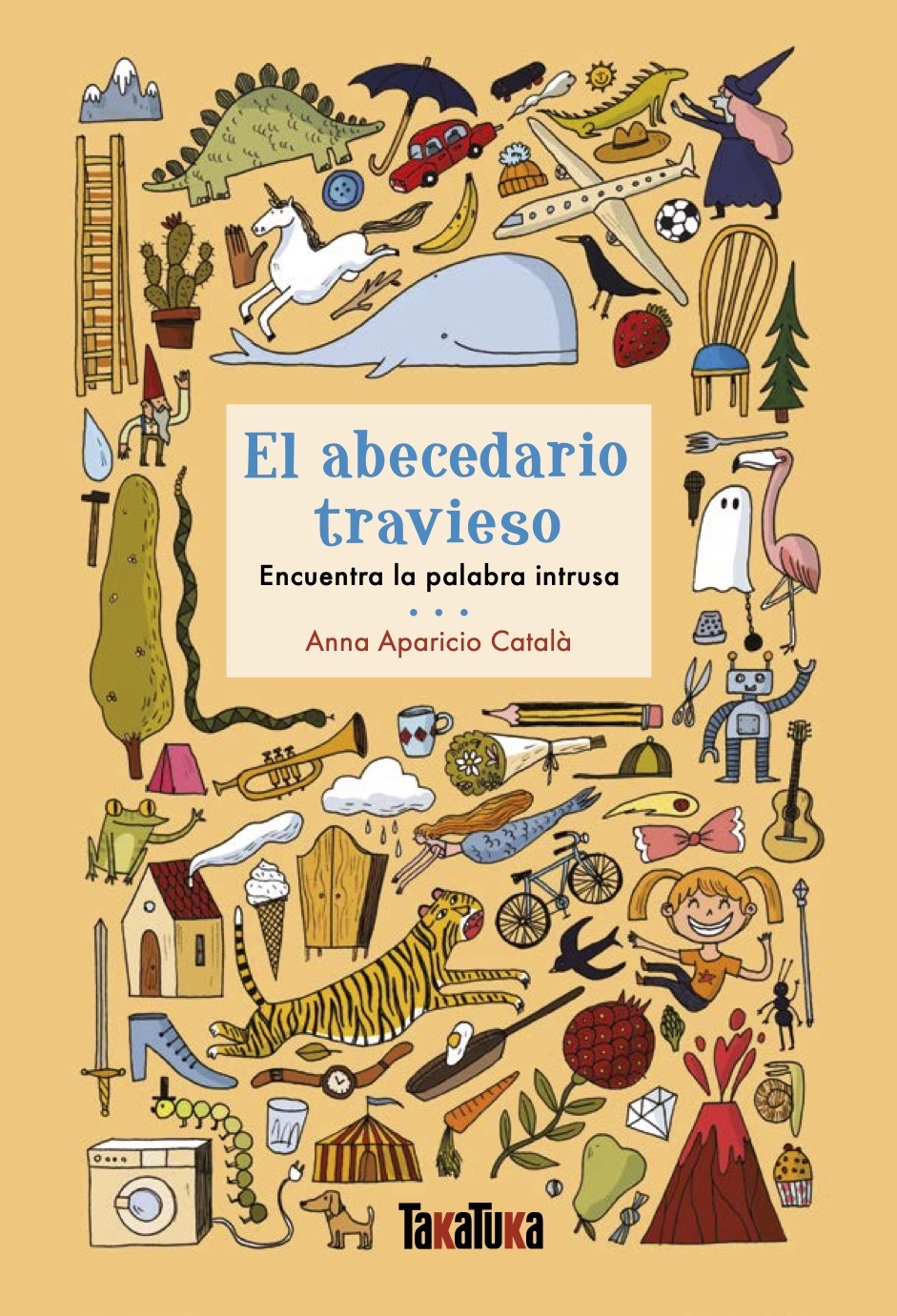 El abecedario travieso - Anna Aparicio Català