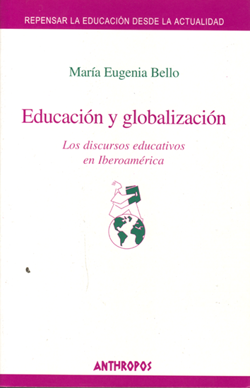 Educación y globalización - María Eugenia Bello
