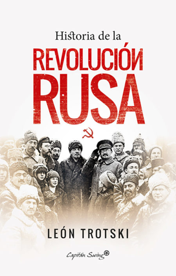 Historia de la Revolución Rusa - Leon Trotski