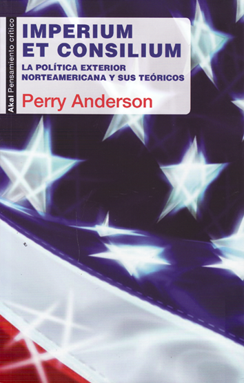 Imperium et consilium - Perry Anderson