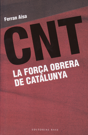 La CNT - Ferran Aisa