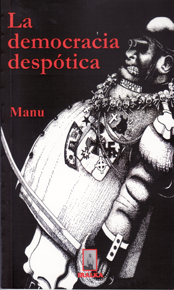 La democracia despótica - Manu