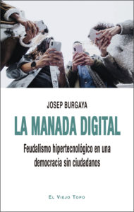 La manada digital - Josep Burgaya