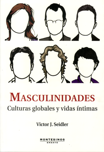 Masculinidades - Víctor J. Seidler