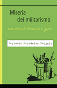 miseria-del-militarismo-9788496044388
