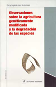 observaciones-sobre-la-agricultura-geneticamente-modificada-y-la-degradacion-de-las-especies-9788493162511