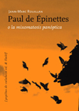 Paul de Épinettes - Jann-Marc Rouillan