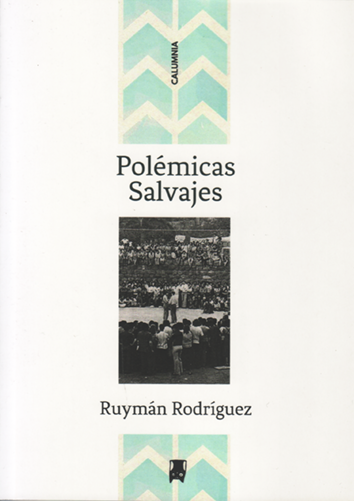 Polémicas salvajes - Ruymán Rodríguez