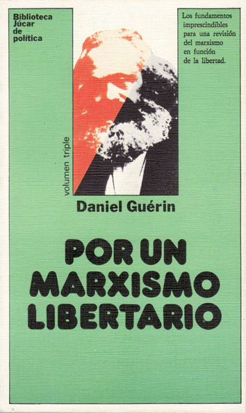 Por un marxismo libertario - Daniel Guerín