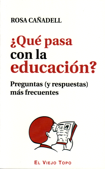 ¿Qué pasa con la educación? - Rosa Cañadell