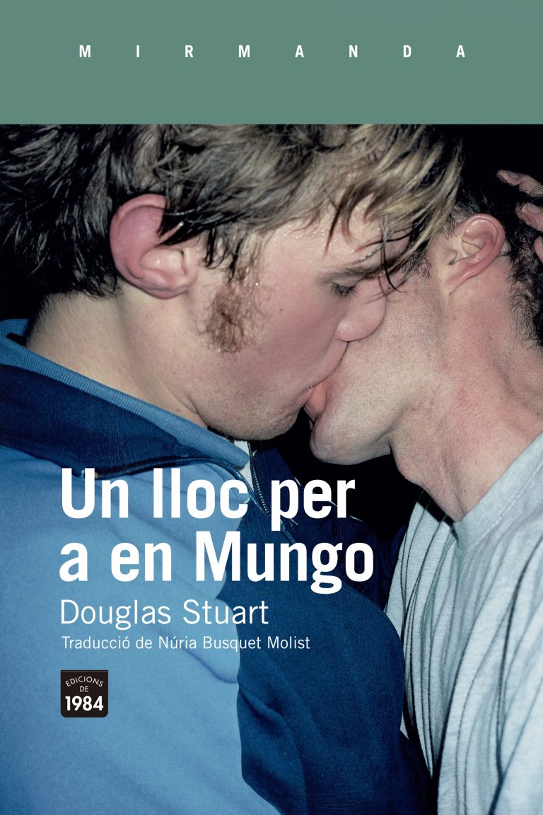 UN LLOC PER A EN MUNGO - Douglas Stuart