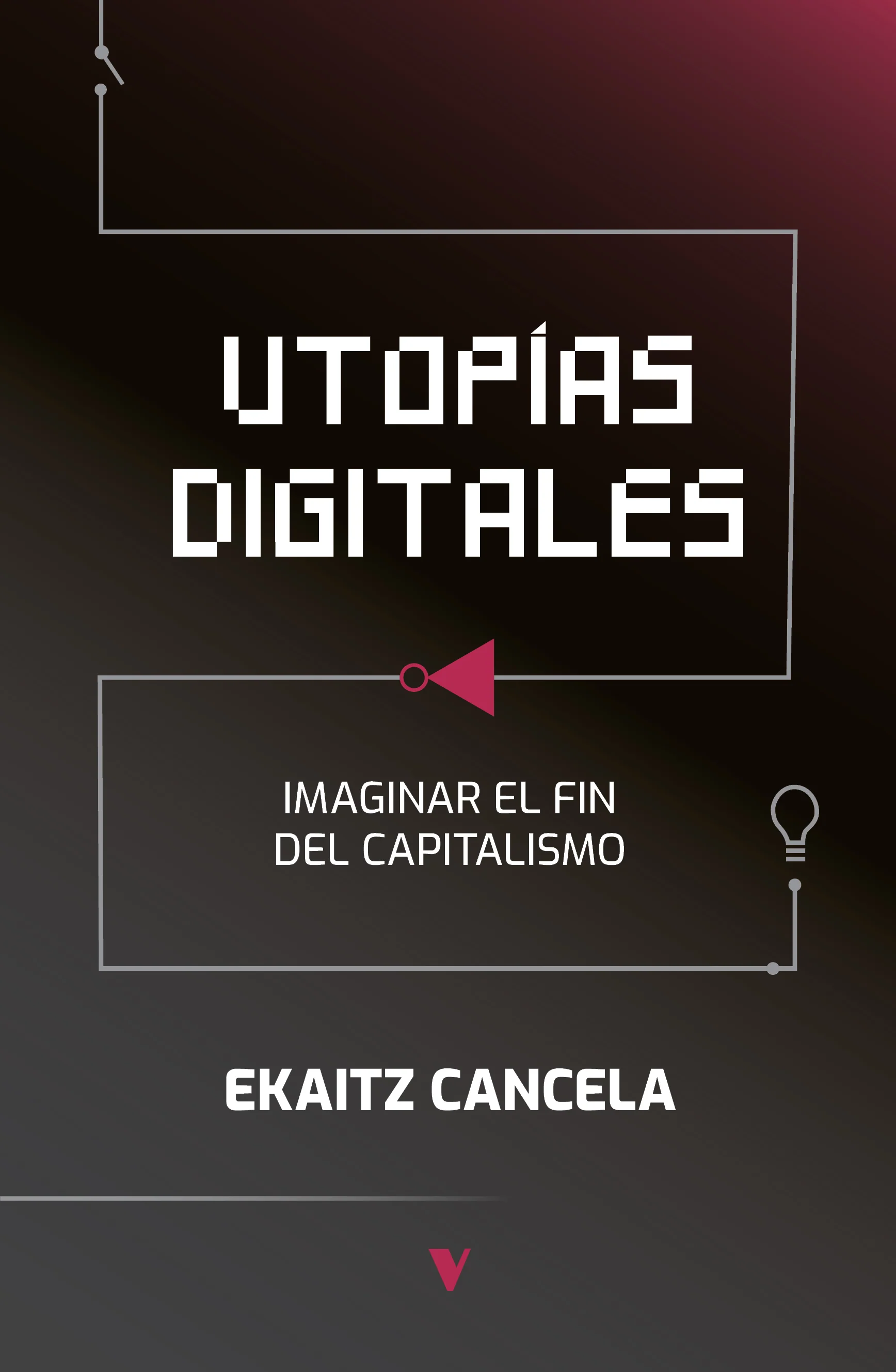 Utopías digitales - Ekaitz Cancela