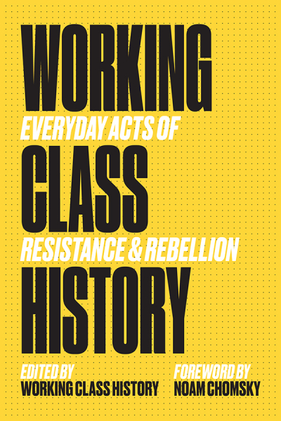 Working Class History - Working Class History