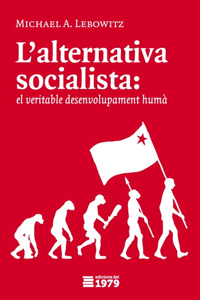 L'alternativa socialista (2ª ed.) - Michael A. Lebowitz