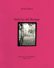 Indicios del Bosque - Javier Gálvez