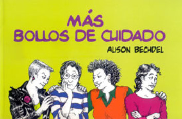 MÁS BOLLOS DE CUIDADO - Alison Bechdel