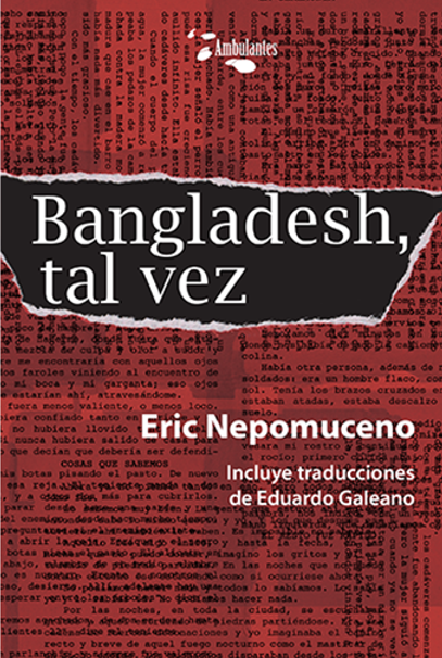 Bangladesh, tal vez - Eric Nepomuceno