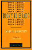 Dios y el Estado - Mijaíl Bakunin
