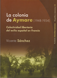 la-colonia-de-aymare-(1948-1954).-9788486864705