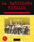 la-barcelona-rebelde-9788480636285