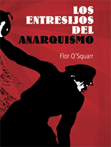 los-entresijos-del-anarquismo-9788496614413