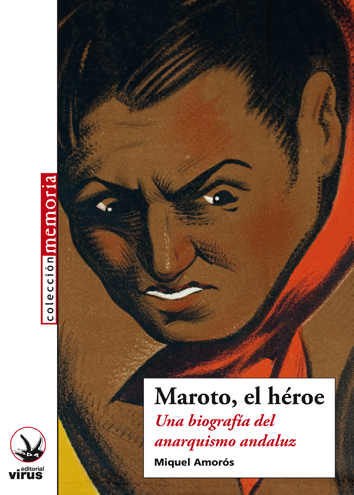 Maroto, el héroe - Miquel Amorós
