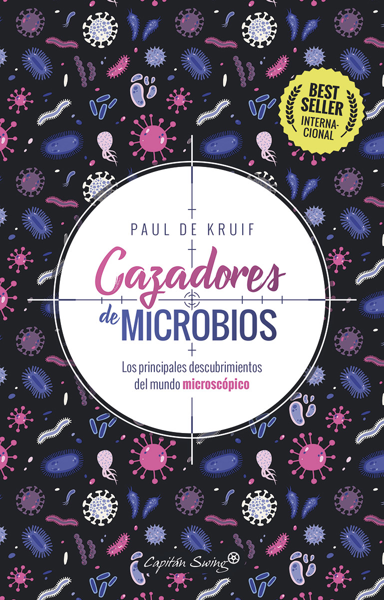 Cazadores de microbios - Paul de Kruif