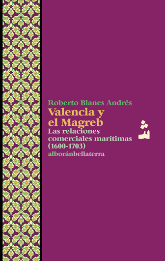 Valencia y el Magreb - Roberto Blanes