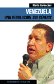 Venezuela: una revolución sui géneris - Marta Harnecker