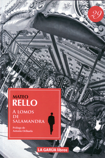A lomos de la salamandra - Mateo Rello