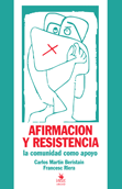 Afirmación y resistencia - Carlos Martín Beristain | Francesc Riera