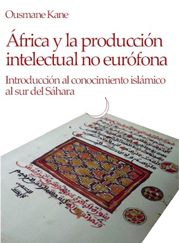 África y la producción intelectual no eurófona - Ousmane Kane