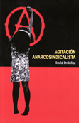 agitacion-anarcosindicalista-9788461423217