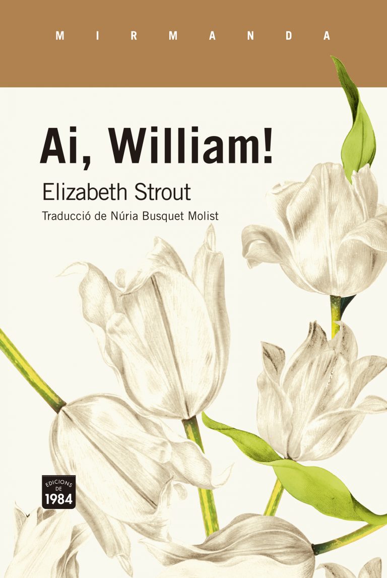 AI, WILLIAM! - Elizabeth Strout
