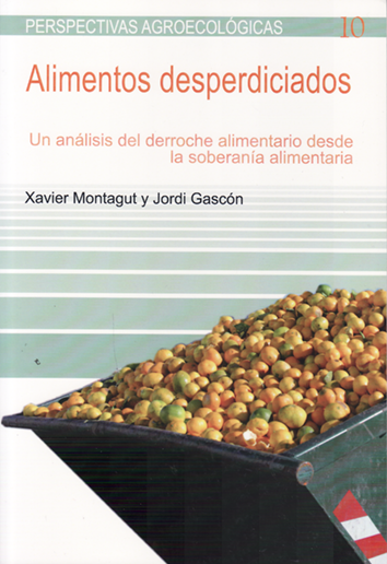 Alimentos desperdiciados - Xavier Montagut y Jordi Gascón