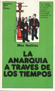 La anarquía a través de los tiempos - Max Nettlau