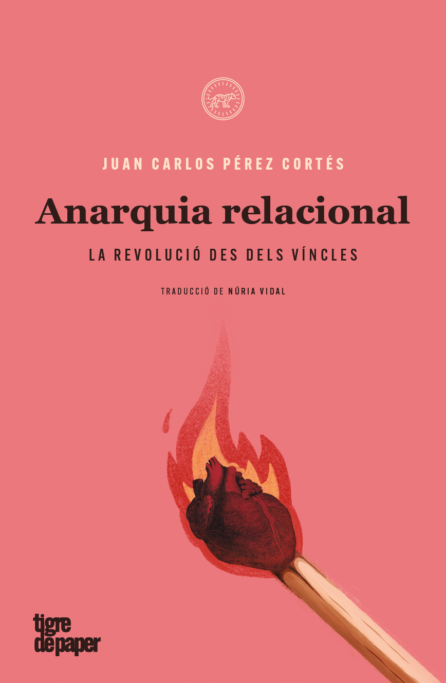 ANARQUIA RELACIONAL - Juan Carlos Pérez Cortés