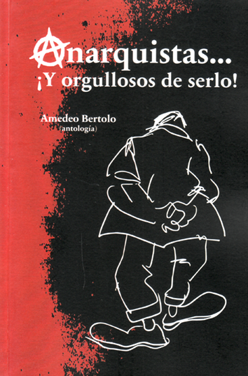 Anarquistas... - Amedeo Bertolo (antología)