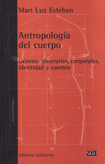 Antropología del cuerpo - Mari Luz Esteban