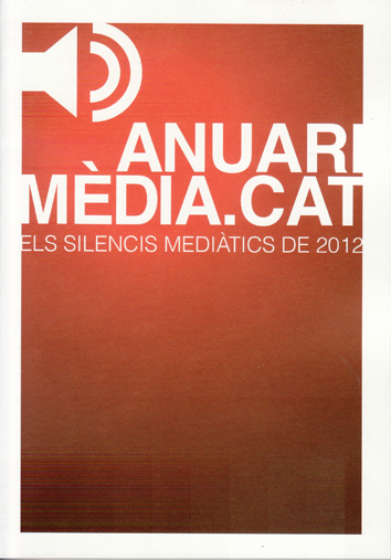 Anuari Mèdia.cat 2012 - Grup de Periodistes Ramon Barnills