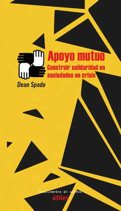 APOYO MUTUO - Dean Spade