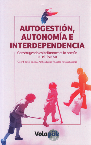 Autogestión, autonomía e interdependencia - AA. VV.
