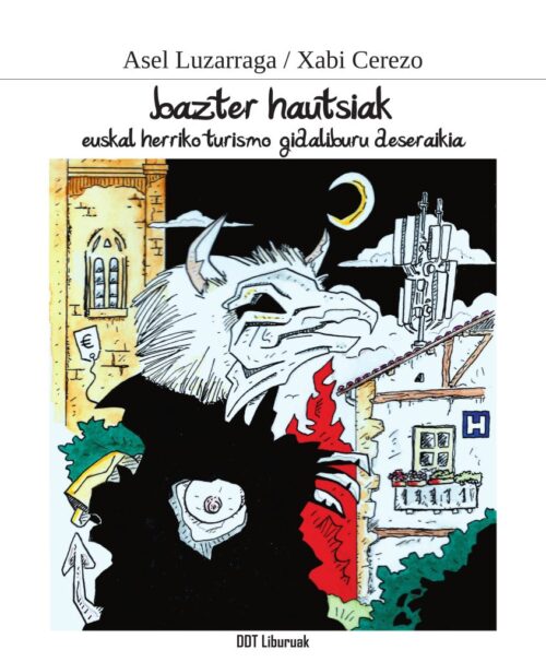 Bazter hautsiak - Asel Luzarraga | Xabi Cerezo