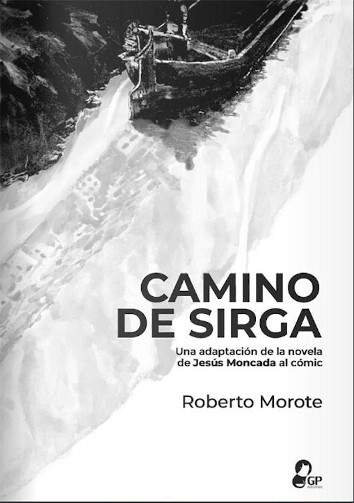 CAMINO DE SIRGA - Roberto Morote