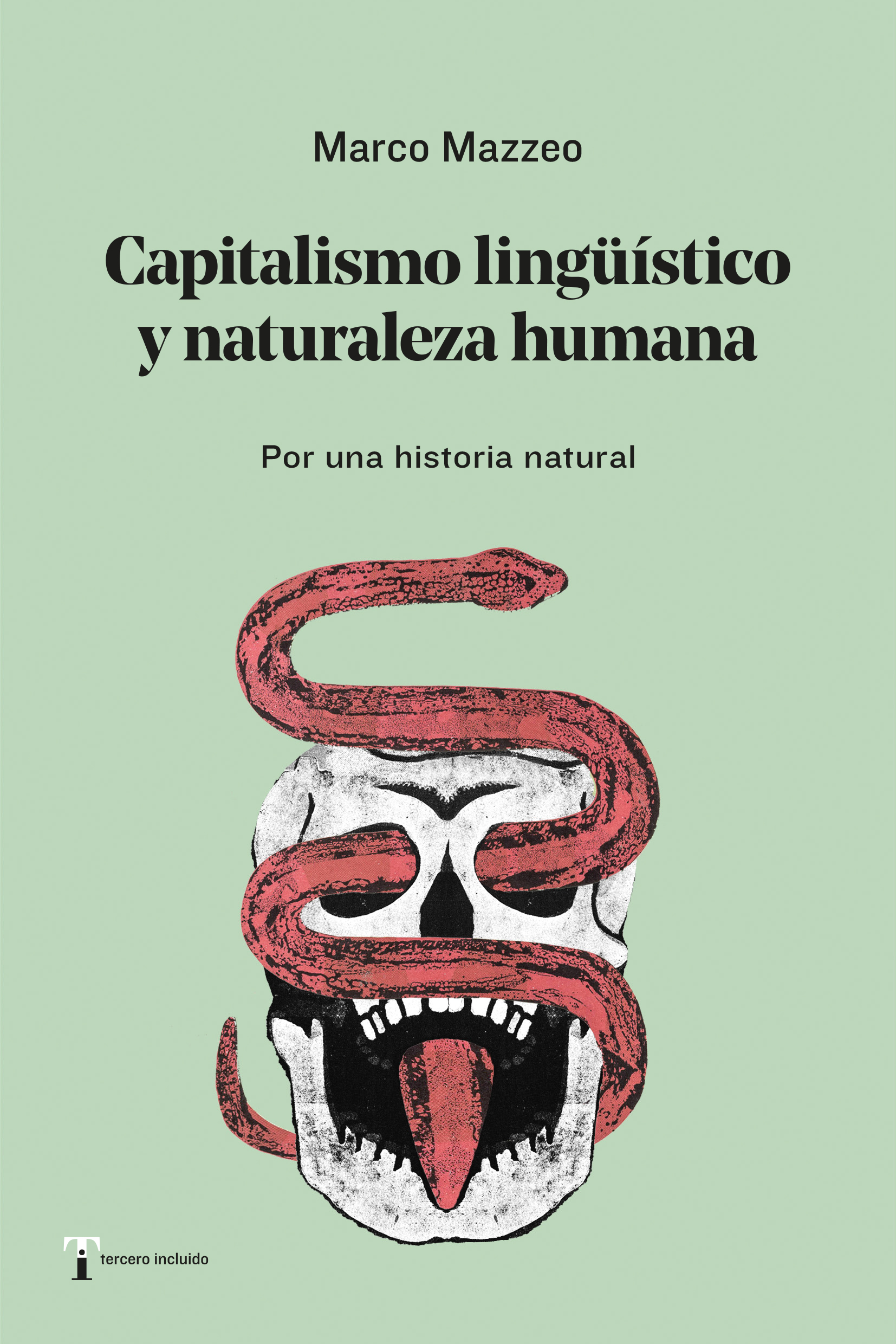 CAPITALISMO LINGÜÍSTICO Y NATURALEZA HUMANA - Marco Mazzeo