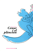 Cènur i el plàncton - Boris Vian