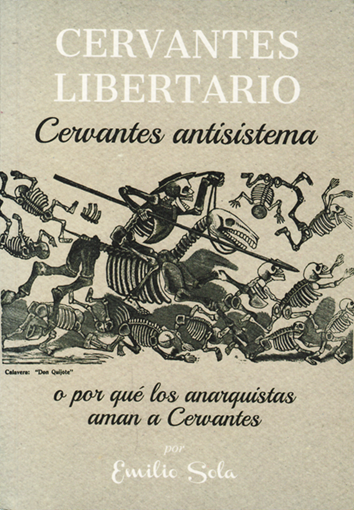 Cervantes libertario - Emilio Sola