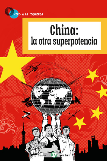 CHINA: LA OTRA SUPERPOTENCIA - Cédric Leterme