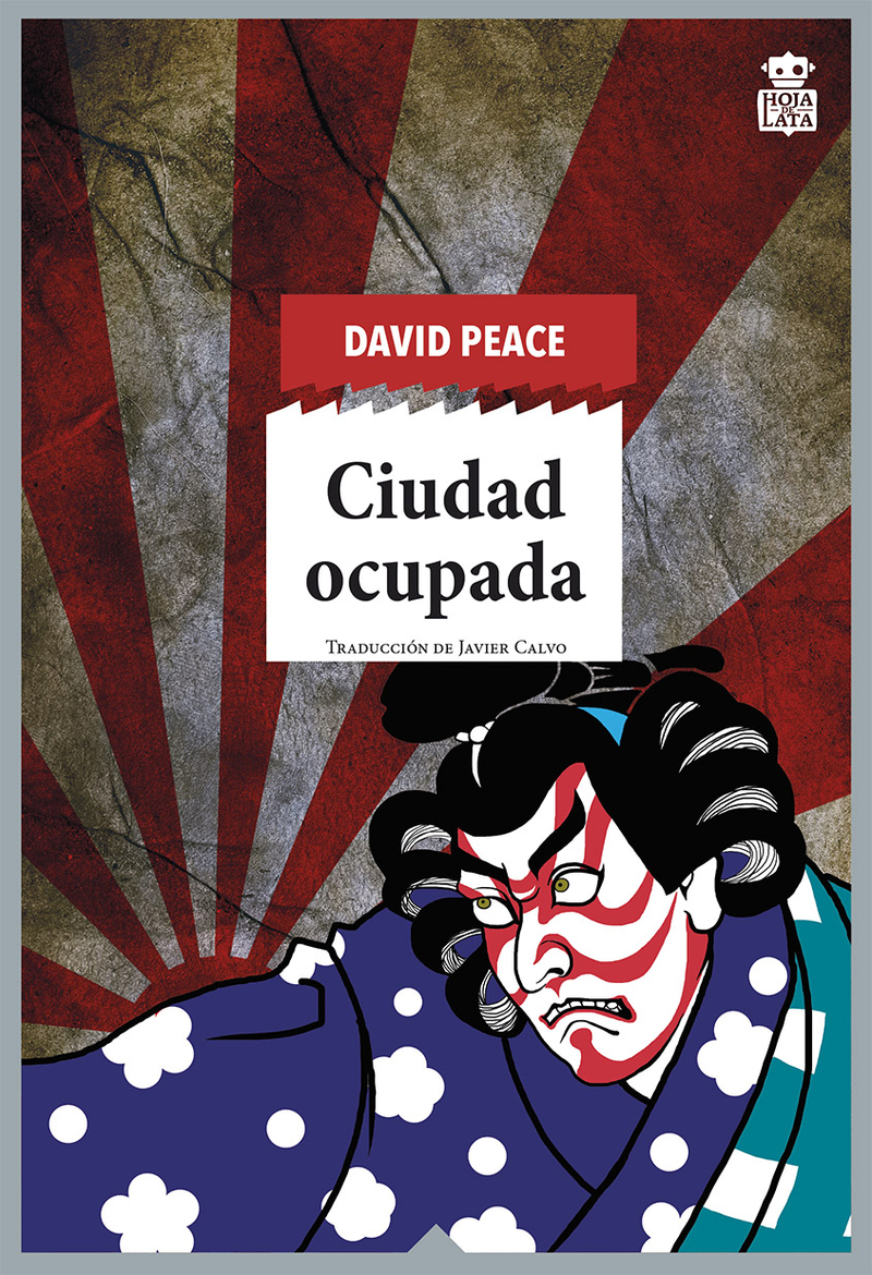 CIUDAD OCUPADA - David Peace