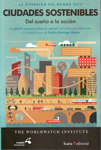 Ciudades sostenibles: del sueño a la acción - AA. VV.